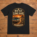 Built for the Long Haul black country truck T-shirt flat lay with large back print