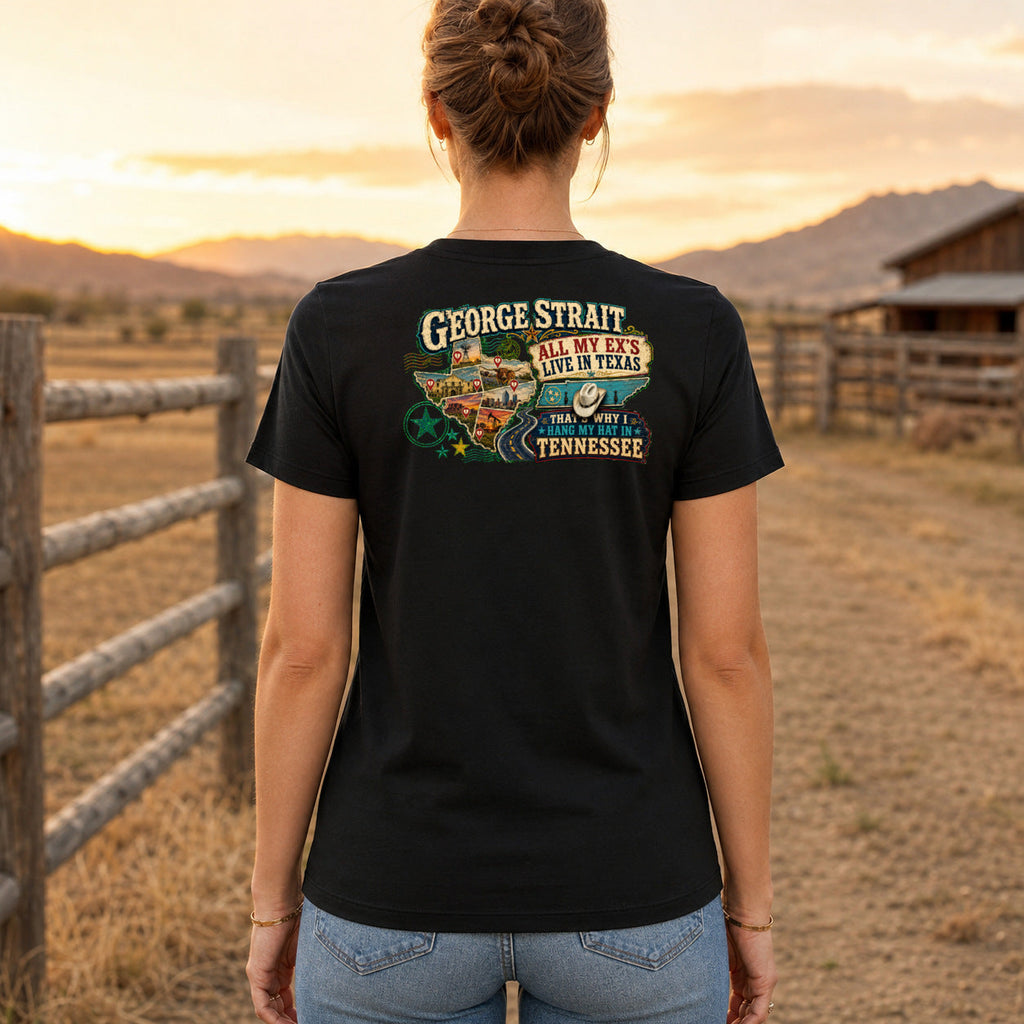 George Strait All My Ex’s Live in Texas Premium DTF T-Shirt women’s back fit showing centred DTF print