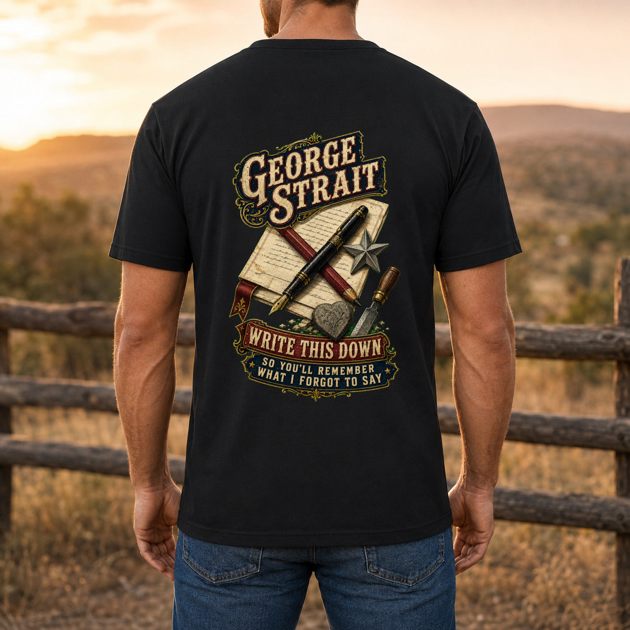 George Strait Write This Down Premium DTF T-Shirt men’s back fit showing DTF print