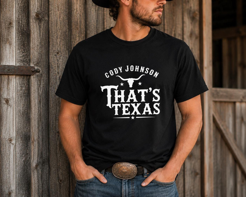 Cody Johnson That's Texas T-Shirt: Country Music Western Graphic T-Shirt