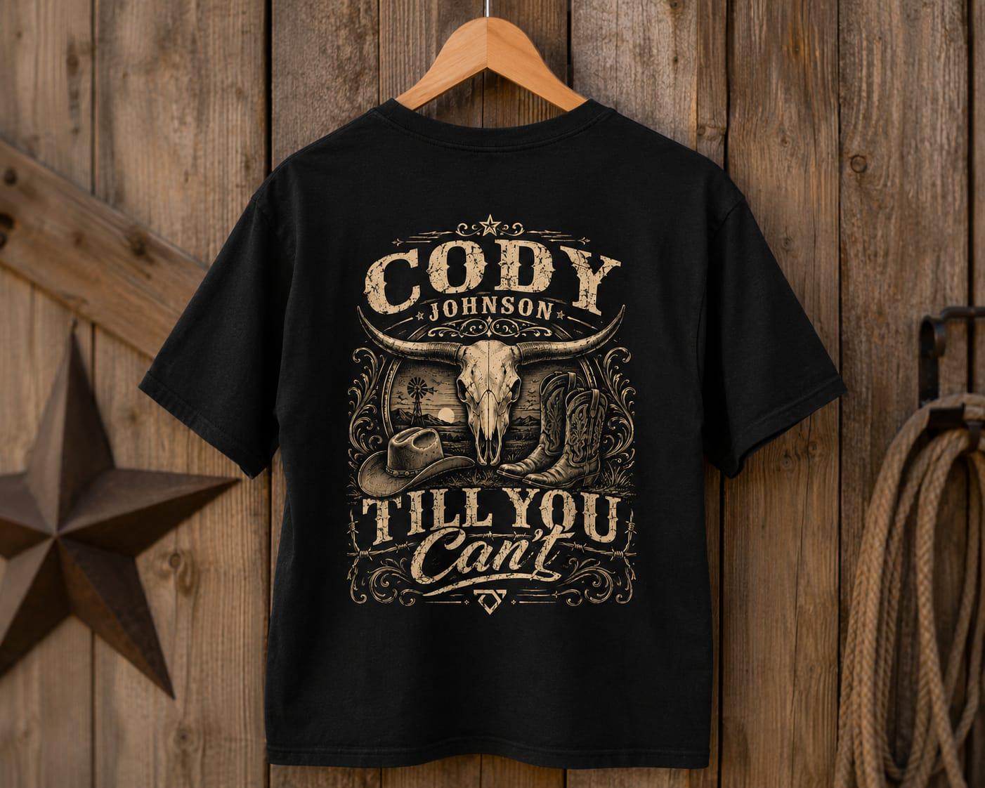 Cody Johnson Till You Cant Western T-Shirt, Vintage Cowboy Graphic Tee