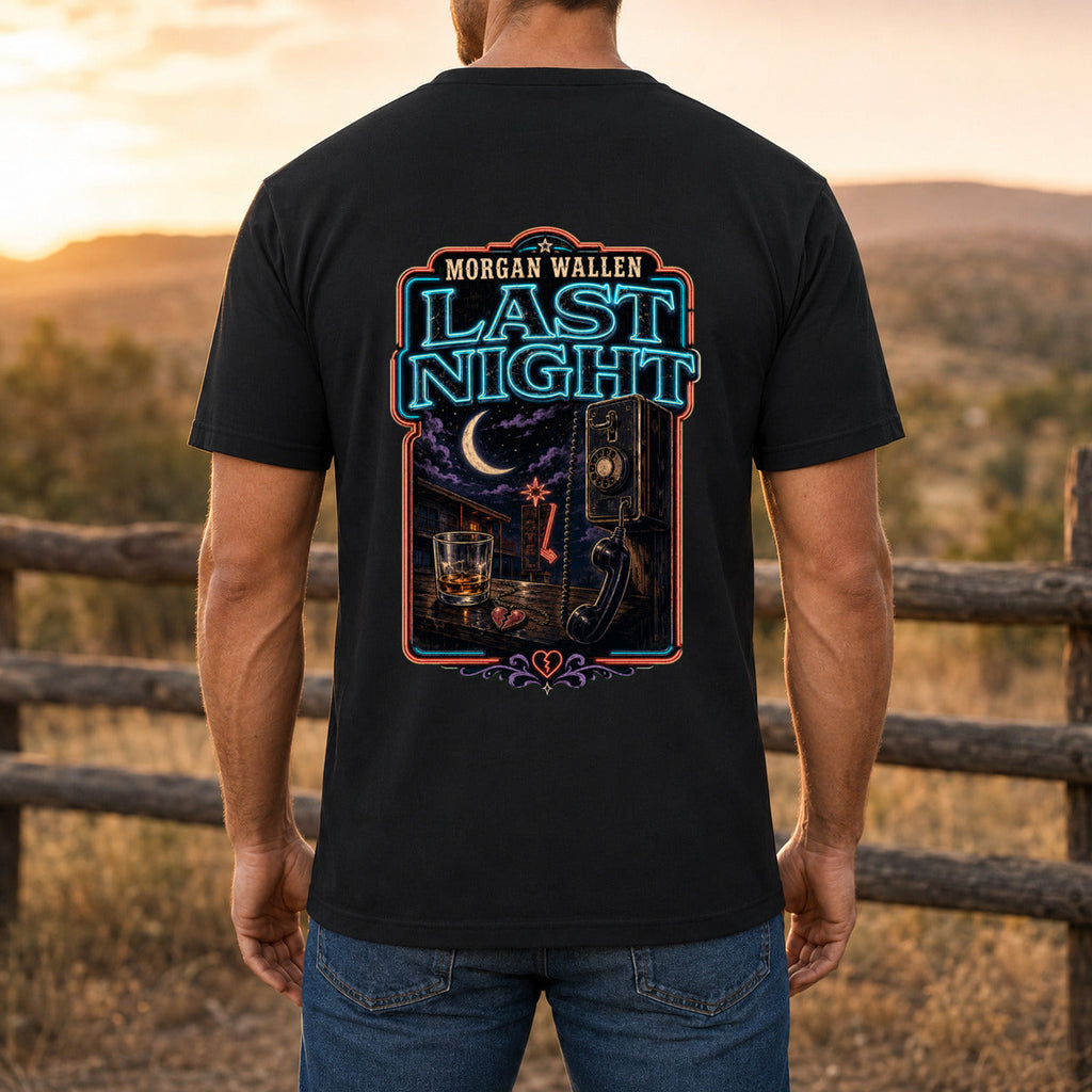 Morgan Wallen Last Night Premium DTF T-Shirt men’s back fit showing DTF print