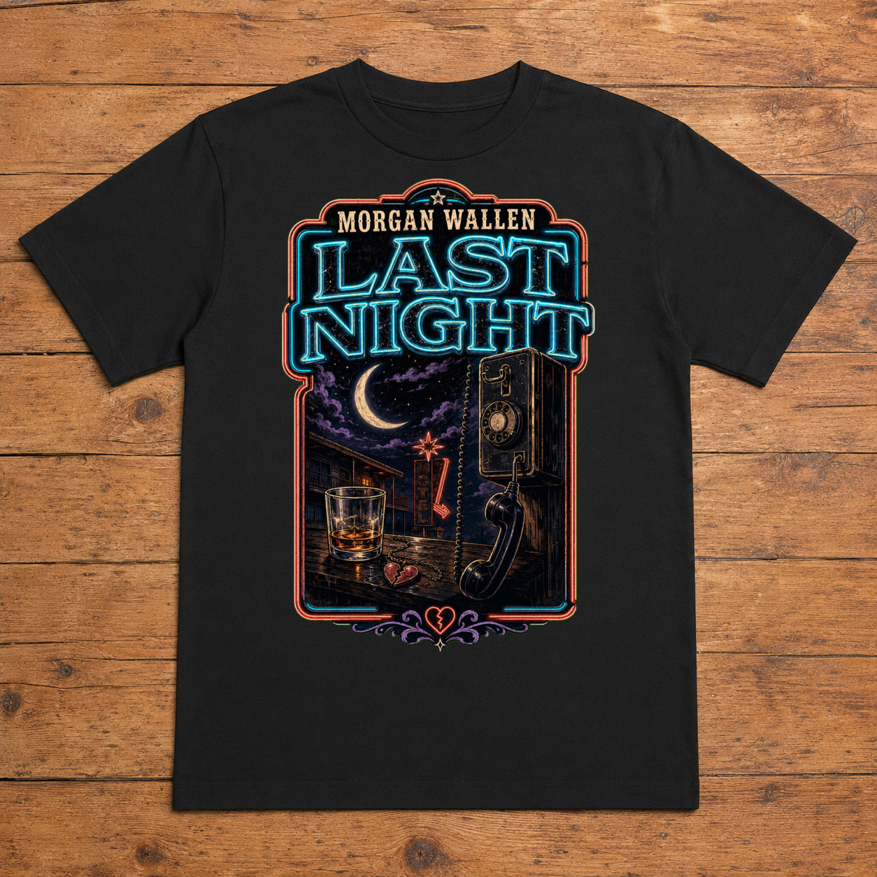 Morgan Wallen Last Night Premium DTF T-Shirt flat lay showing large back print