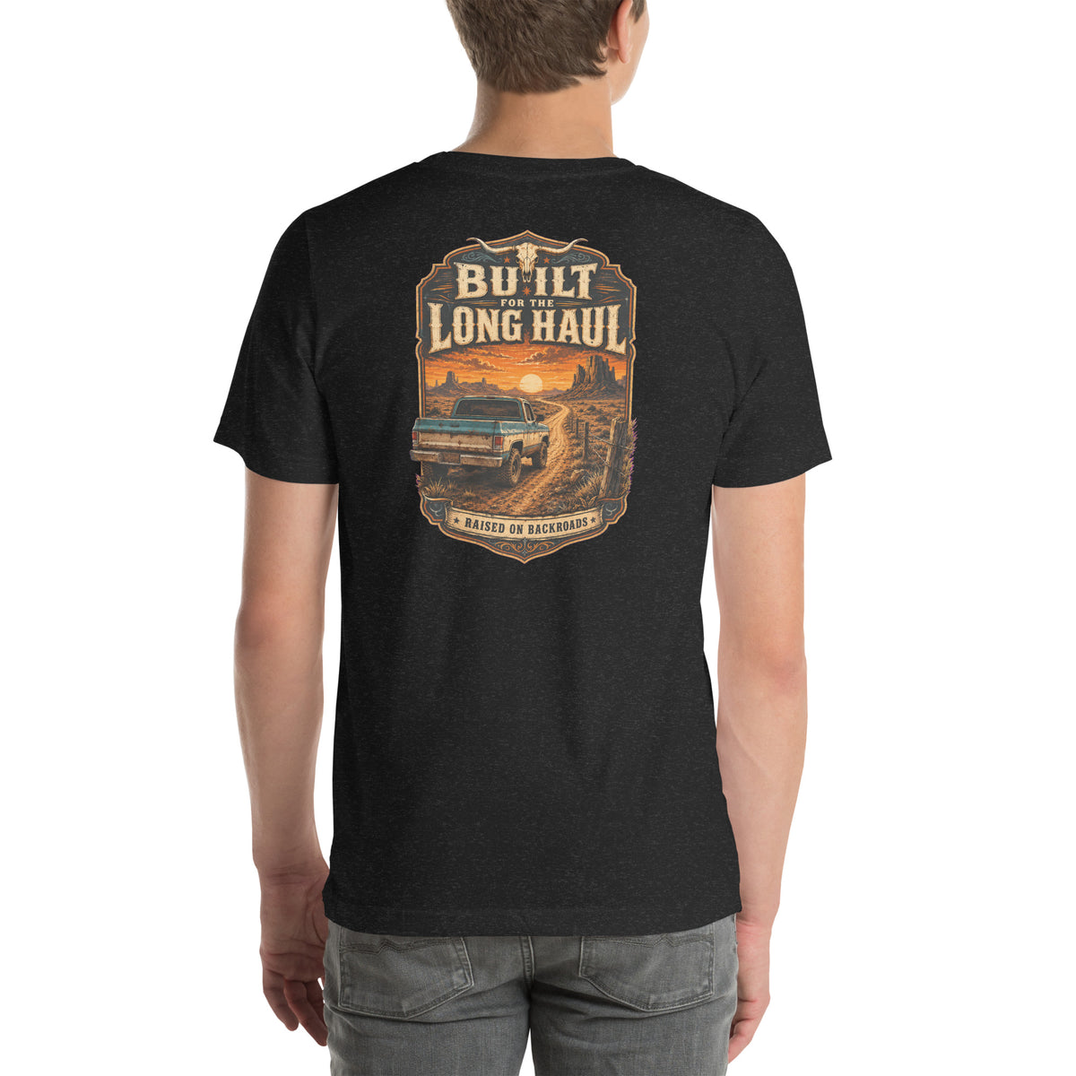 Back view of Built for the Long Haul Premium Western T-Shirt showing the full-size western graphic