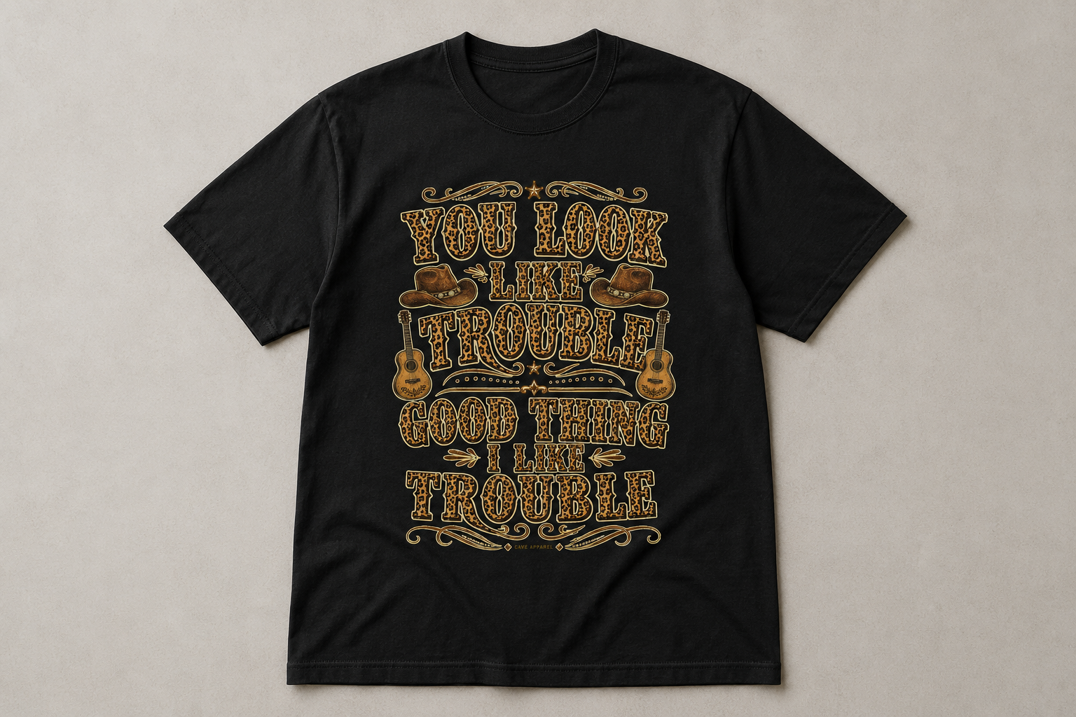 You Look Like Trouble Cave Apparel black T-shirt