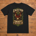 Zach Top I Never Lie Cracked Halo Premium DTF T-Shirt flat lay showing large back print