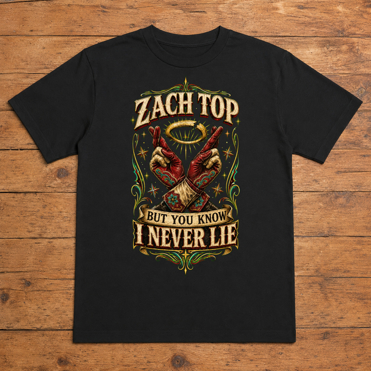 Zach Top I Never Lie Cracked Halo Premium DTF T-Shirt flat lay showing large back print