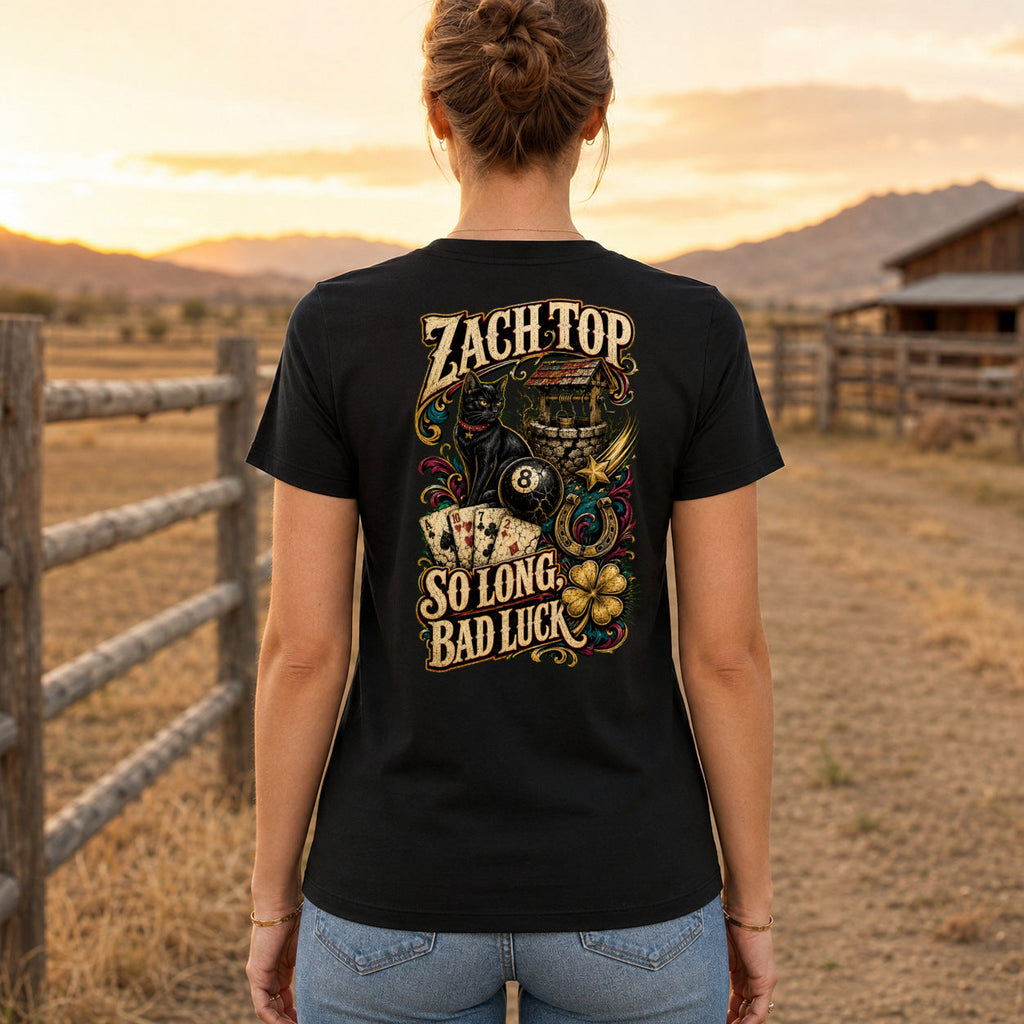 Zach Top So Long Bad Luck Premium DTF T-Shirt women’s back fit showing centred DTF print