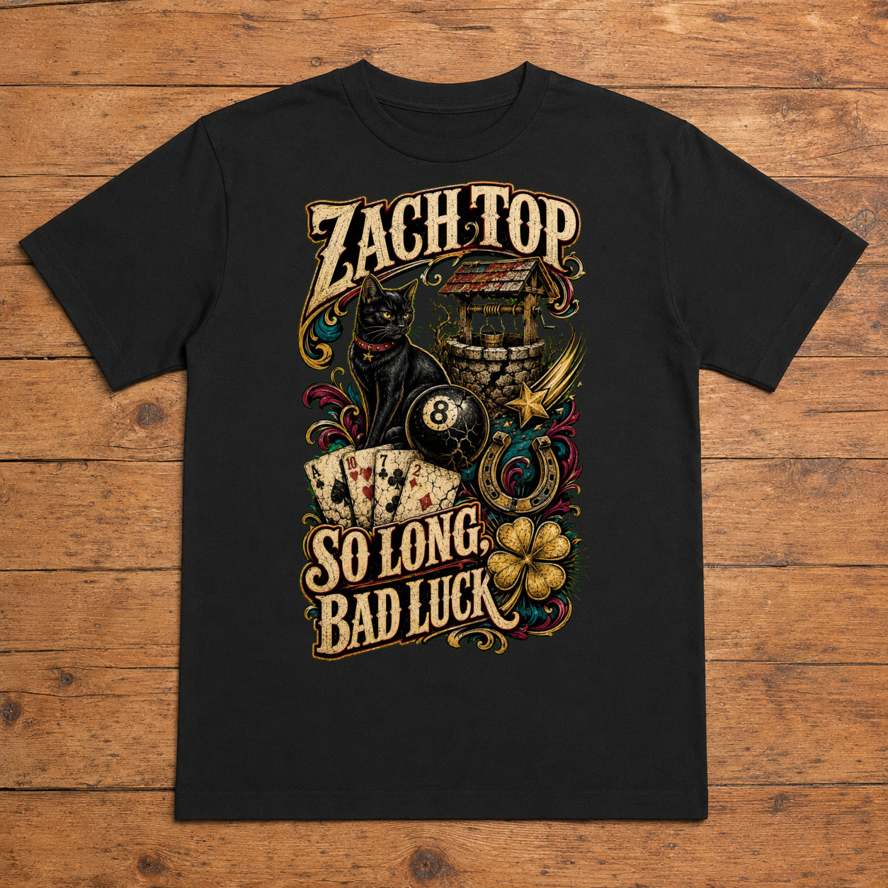 Zach Top So Long Bad Luck Premium DTF T-Shirt flat lay showing large back print